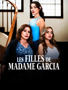 Les filles de Madame Garcia