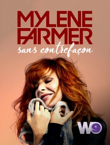 W9 - Mylène Farmer, sans contrefaçon