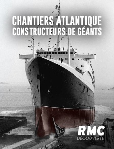 Chantiers Atlantique : constructeurs de géants