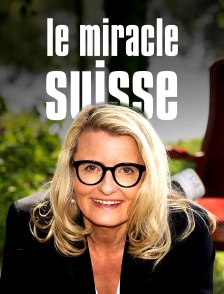 Le miracle suisse
