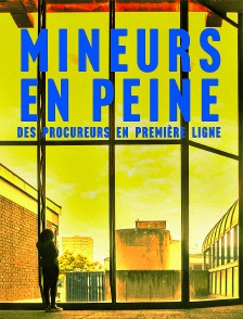 Mineurs en peine, des procureurs en première ligne