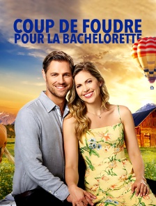 Coup de foudre pour la bachelorette