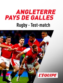Rugby - Test-match : Angleterre / Pays de Galles