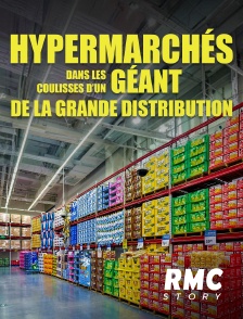 RMC Story - Hypermarchés : dans les coulisses d'un géant de la grande distribution