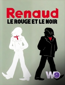 W9 - Renaud : le rouge et le noir