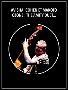 Avishai Cohen et Makoto Ozone : The Amity Duet à la Philharmonie de Paris