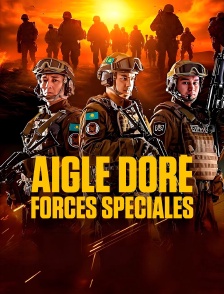 Aigle Doré : Forces Spéciales