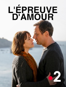 L'épreuve d'amour