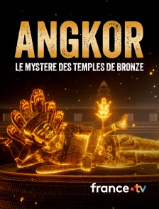 france.tv - Angkor, le mystère des temples de bronze