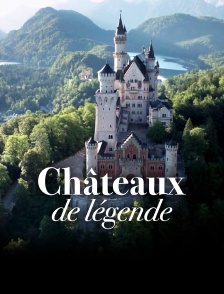 Châteaux de légende