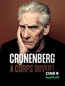 CINE+ Festival - Cronenberg à corps ouvert