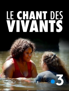 France 3 - Le chant des vivants