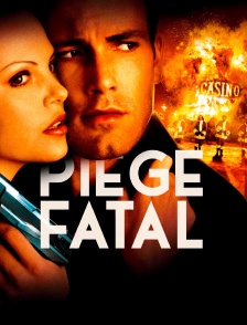 Piège fatal