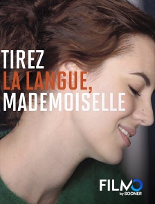 FilmoTV - Tirez la langue, mademoiselle