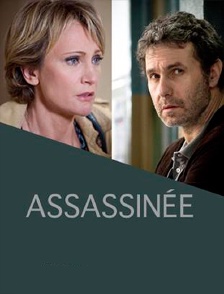 Assassinée