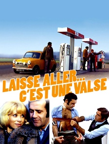 Laisse aller, c'est une valse