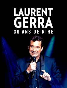 Laurent Gerra, 30 ans de rire