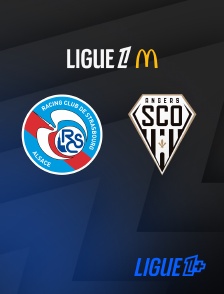 Ligue 1+ - Football - Ligue 1 McDonald's : Strasbourg / Angers