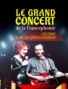 Le grand concert de la Francophonie célèbre Jean-Jacques Goldman