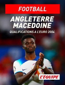 L'Equipe - Football - Qualifications à l'Euro 2024 : Angleterre / Macédoine