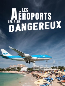 Les aéroports les plus dangereux