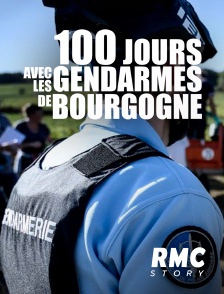 100 jours avec les gendarmes de Bourgogne
