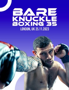 Bare Knuckle Boxing (BKB) 35, London, UK 25.11.2023