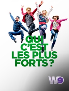W9 - Qui c'est les plus forts ?