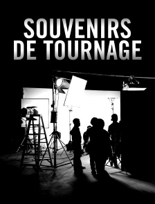 Souvenirs de tournage