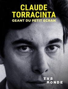 TV5MONDE - Claude Torracinta, géant du petit écran