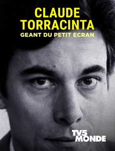 TV5MONDE - Claude Torracinta, géant du petit écran
