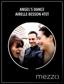 Mezzo - Angel's Dance : Airelle Besson 4tet