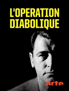 L'opération diabolique