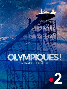 Olympiques ! La France des Jeux