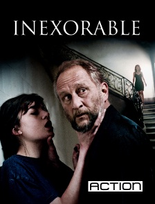 ACTION - Inexorable