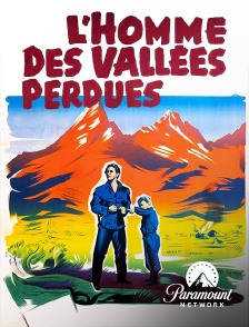 Paramount Network - L'homme des vallées perdues