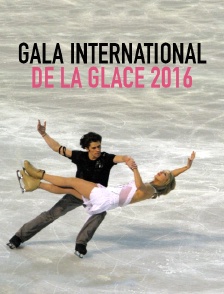 Gala international des stars de la glace 2016
