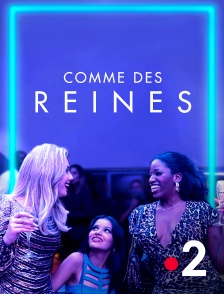 Comme des reines