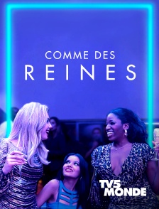 Comme des reines