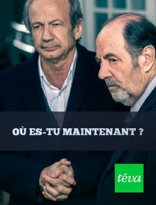 Téva - Où es-tu maintenant ?