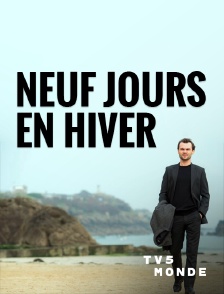 TV5MONDE - Neuf jours en hiver