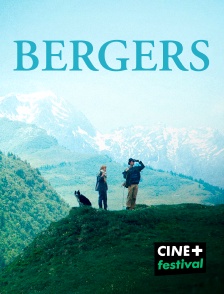 CINE+ Festival - Bergers