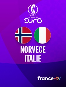 france.tv - Football - Euro féminin: Norvège / Italie