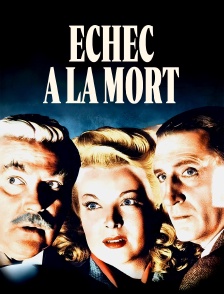 Echec à la mort