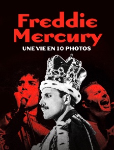 Freddie Mercury, une vie en 10 photos
