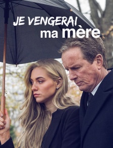 Je vengerai ma mère