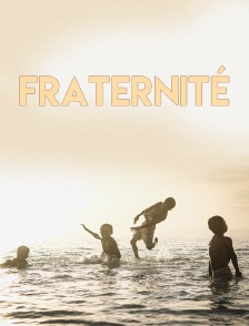 Fraternité