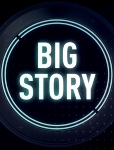 Big Story