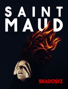 Shadowz - Saint Maud