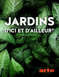 Jardins d'ici et d'ailleurs